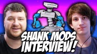 Interview With Shank mods