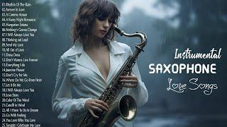 Best Saxophone Melodies 2023 - Sweet Love Songs Collection - Relaxing Saxophone Instrumental Music