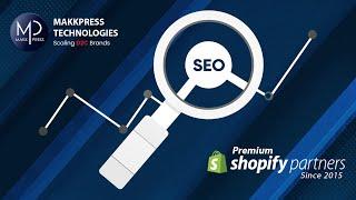 Best Shopify SEO Services Agency  - MakkPress Technologies