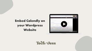 Embed Calendly on your Wordpress Website