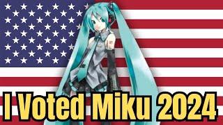 Why I Voted Hatsune Miku in the 2024 Presidential Election