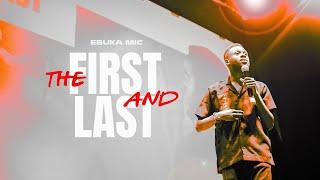 The First And Last | Ebuka MIC | A Comedy Special
