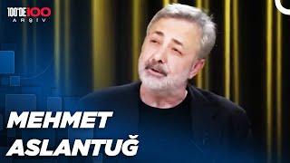 Mehmet Aslantuğ |  Candaş Tolga Işık ile Az Önce Konuştum  | 4 Nisan 2023