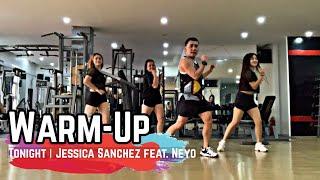 WARM UP | Tonight - Jessica Sanchez feat. Neyo | BUGING Dance Fitness