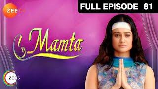 Mamta - Hindi TV Serial - Full Ep - 81 - Neha Mehta, Anand Suryavanshi- Zee TV