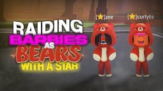 ⭐ Raiding Barbies As Bears With Star In Da Hood! (Ft. @okzee )⭐