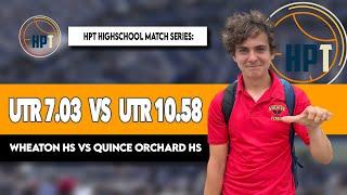 Teo Burgess [UTR 7.03] vs Noah Lewis [UTR 10.58] || HPT HS MATCH SERIES: Wheaton vs Quince Orchard