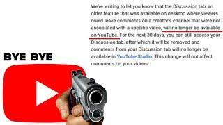 Youtube is removing the discussion tab?