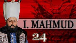 24 - 1. MAHMUD |OSMANLI PADİŞAHLARI|