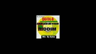 Digital B- Riddim[Mix By Byha]