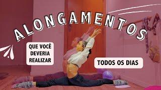 Alongamentos Básicos para fazer Todos os Dias ! TODO BAILARINO DEVERIA FAZER !