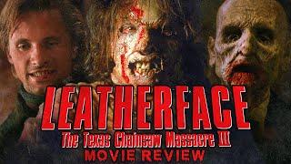 LEATHERFACE: THE TEXAS CHAINSAW MASSACRE III - Movie Review ║ TobattoVision