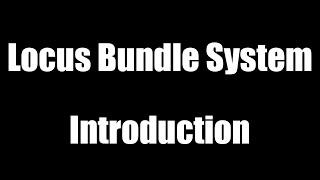 Locus Bundle System(Yet another assetbundle system) Intro