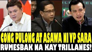 CONG PULONG AT ASAWA NI VP SARA RUMESBAK NA KAY TRILLANES! PAGPALAG KAY MARBIL DIVERSION LANG SAW!