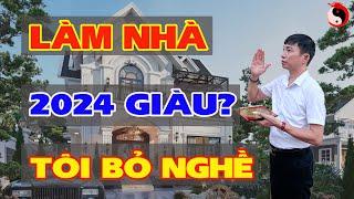 LÀM NHÀ NHƯ NÀY NĂM 2024 MÀ KHÔNG TỐT THÌ TỐT NHẤT THẦY ĐỪNG XEM NỮA!