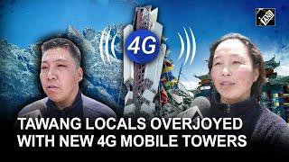 ‘336 villages get high-speed internet’ Tawang locals overjoyed with new 4G towers in Arunachal