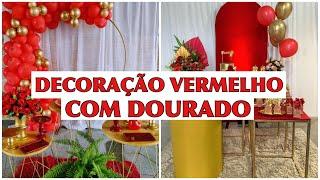 DECORAÇÃO PARA FESTA NAS CORES VERMELHO E DOURADO- festa com amor