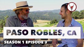 Paso Robles, California (full episode) - "V is for Vino" wine show