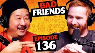 Asian Brad Pitt & The No Nut October | Ep 136 | Bad Friends