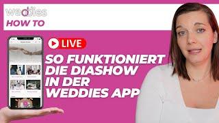 So funktioniert die Diashow in der weddies Hochzeitsfoto App