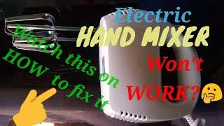 #how to fix electric handmixer #paano magrepair ng electric handmixer  #darwin tech