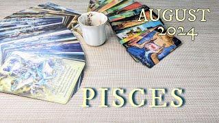 PISCESBrace Yourself! Your Luck is Turning Around in a Huge Way! AUGUST 2024