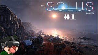 The Solus Project VR Part 1 - Crash landed on an alien planet!