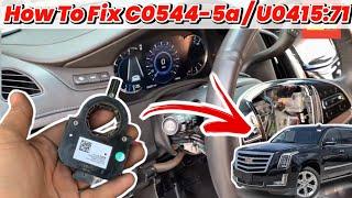 How To Fix C0544-5a / U0415:71 || Cadillac Escalade