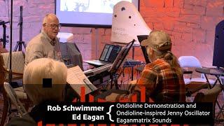 Rob Schwimmer / Edmund Eagan - Ondioline and Jenny Oscillator - ContinuuCon 2024