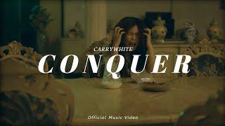 CARRYWHITE - Conquer (Official Music Video)