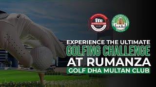 Golfing challenge at Rumanza Golf DHA Multan Club | Avenzaland Official