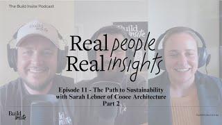 # 11 The Path to Sustainability with Sarah Lebner - Part 2