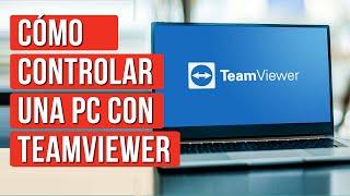 Como Usar Teamviewer Para Controlar otra PC