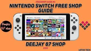 Freeshop Guide #6 For Modded Nintendo Switch (Deejay 87 Shop)