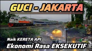 TERNYATA MUDAH‼️NAIK KERETA DARI GUCI KE JAKARTA • KELAS EKONOMI RASA EKSEKUTIF • TERBARU 2024