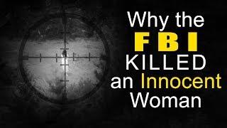 Why the FBI Killed This Innocent Woman | Tales From the Bottle