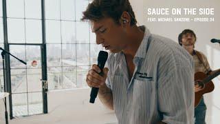 Michael Sanzone - The Fall: Sauce on the Side Live Session (Episode 24)