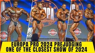 Europa Pro 2024 prejudging + One of the closest show of 2024 + Did Patrick finally bring it ?