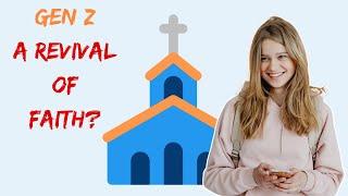 What Happens When GEN Z Meets Christianity?