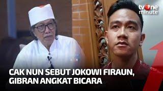 Tanggapan Gibran Rakabuming Soal Cak Nun Sebut Jokowi Firaun | tvOne Minute