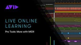 Avid Online Learning — Pro Tools: More with MIDI!