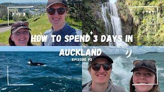 How To Spend 3 Days in Auckland | New Zealand