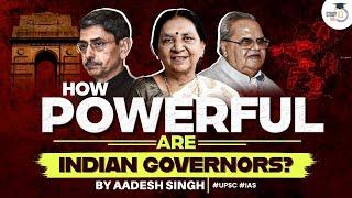 How powerful are Indian Governors? | GS Paper 2 | Indian Polity and Governance