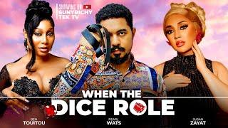 WHEN THE DICE ROLLS - BEN TOUITOU, PEARL WATS, SUSAN ZAYAT 2024 LATEST NIGERIAN MOVIE #exclusive