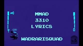 MADD - 3310 (Lyrics Video) #WDS