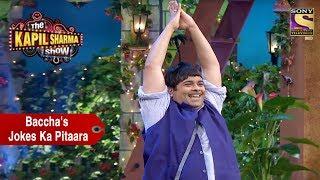 Baccha Yadav's Jokes Ka Pitaara - The Kapil Sharma Show