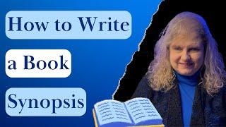 How to Write a Synopsis of Your Book for Publishers