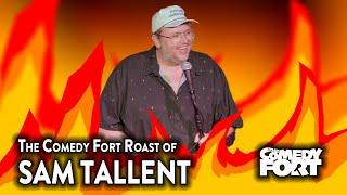 The Comedy Fort Roast of Sam Tallent