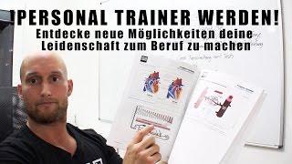 Wie machst du deine Leidenschaft zum Beruf ► Personal Trainer - ERFAHRE NEUE MÖGLICHKEITEN