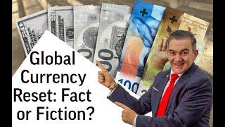 How To Prepare for the Global Currency Reset 2020